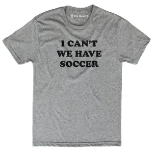 I Can't We Have Soccer