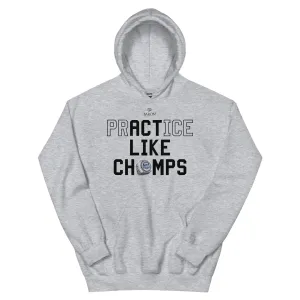 Summit Soccer Club 2022 PrACTice Like Champs Hoodie