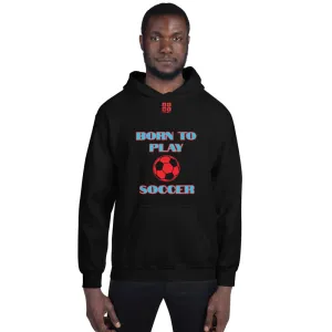 Unisex Hoodie "1041-0041 Born To Play Soccer (Red Logo)"