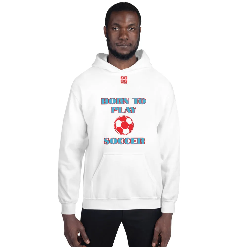 Unisex Hoodie "1041-0041 Born To Play Soccer (Red Logo)"