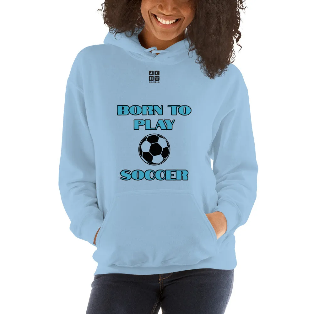 Unisex Hoodie "2041-0011 Born To Play Soccer (Black Logo)"