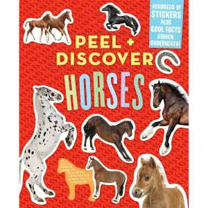 Workman Publishing: Peel   Discover: Horses